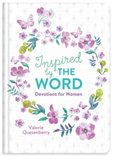 INSPIRED BY THE WORD: DEVOTIONS FOR WOMEN