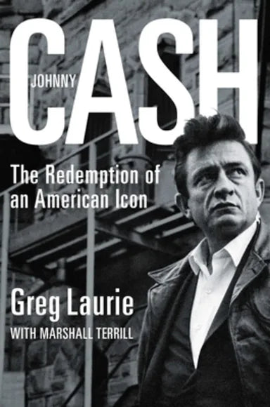 JOHNNY CASH: THE REDEMPTION OF AN AMERICAN ICON