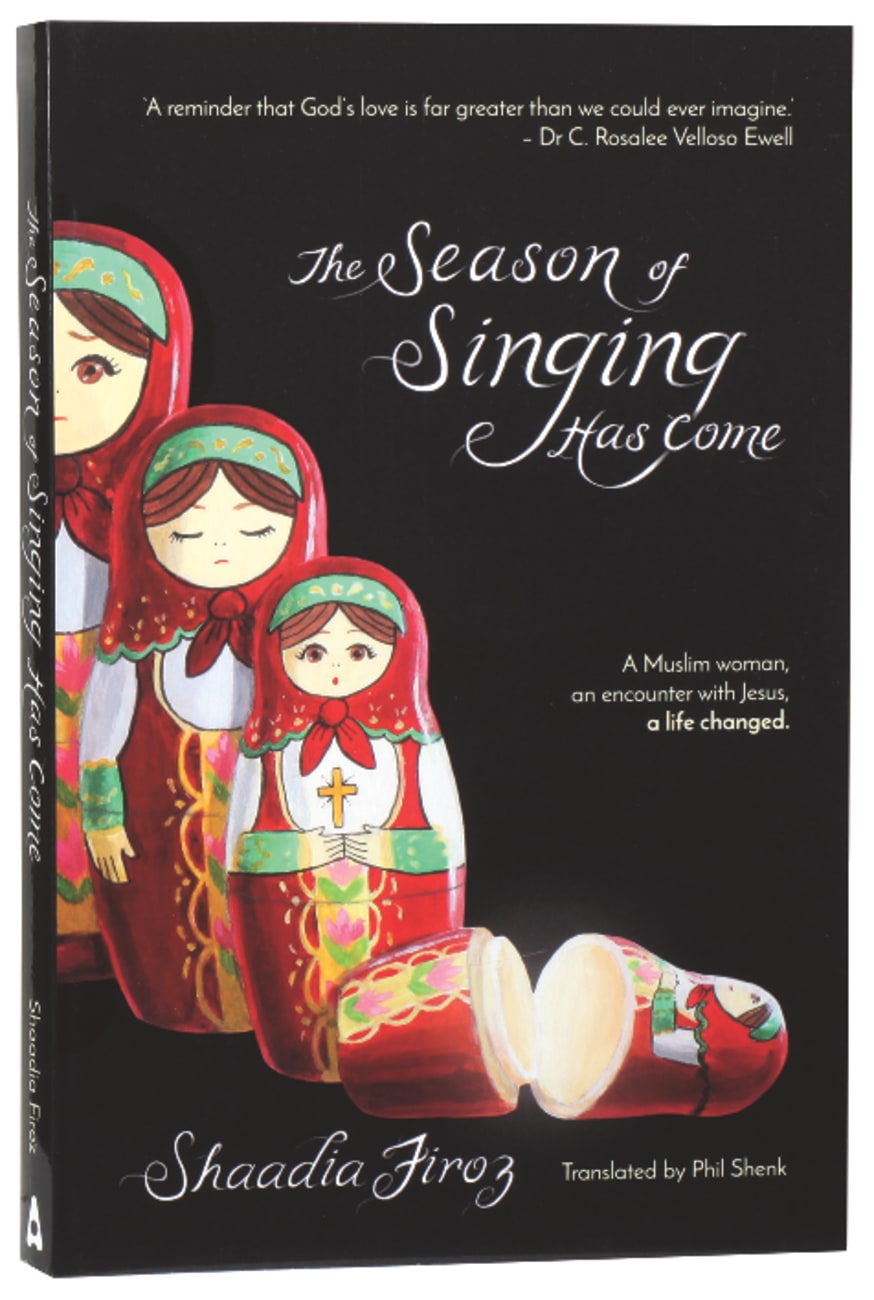 SEASON OF SINGING HAS COME THE: A MUSLIM WOMAN AN ENCOUNTER WITH JE