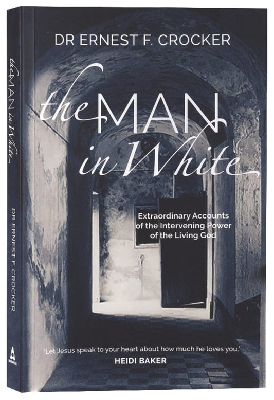 MAN IN WHITE  THE: EXTRAORDINARY ACCOUNTS OF THE INTERVENING POWER OF