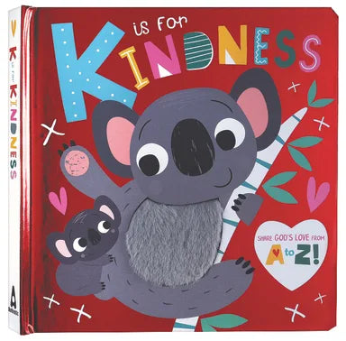 K IS FOR KINDNESS: SHARE GOD'S LOVE FROM A-Z