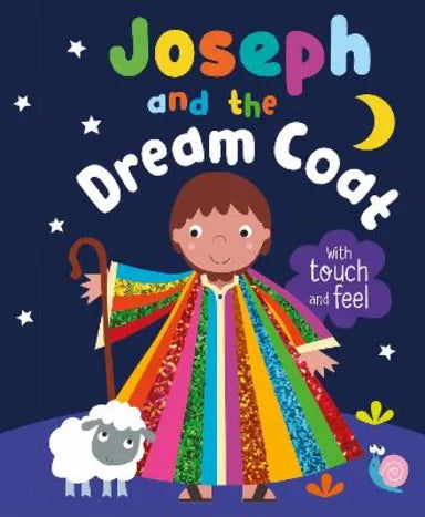 JOSEPH AND THE DREAM COAT (TOUCH AND FEEL WITH CARRY HANDLE)