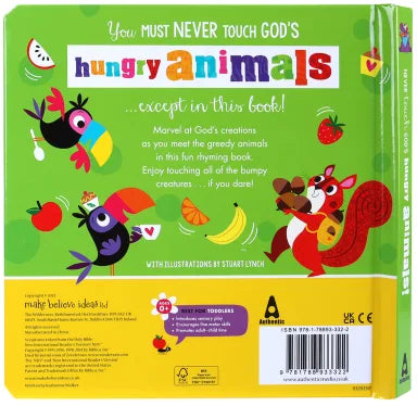 NEVER TOUCH GOD'S HUNGRY ANIMALS