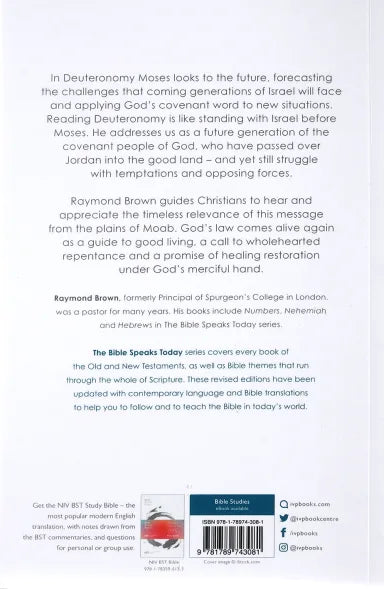 THE MESSAGE OF DEUTERONOMY: NOT BY BREAD ALONE (BIBLE SPEAKS TODAY SERIES)