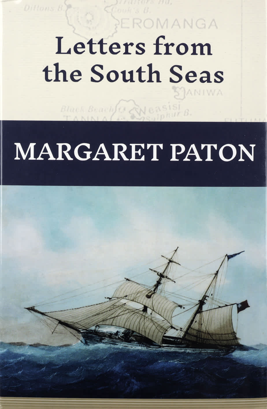 MARGARET PATON: LETTERS TO THE SOUTH SEAS (2ND EDITION)