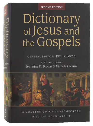 DICTIONARY OF JESUS AND THE GOSPELS (2ND EDITION)
