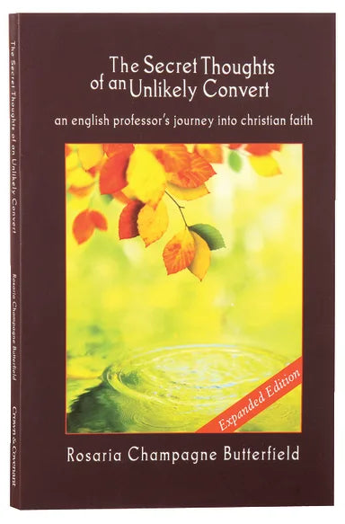 SECRET THOUGHTS OF AN UNLIKELY CONVERT THE