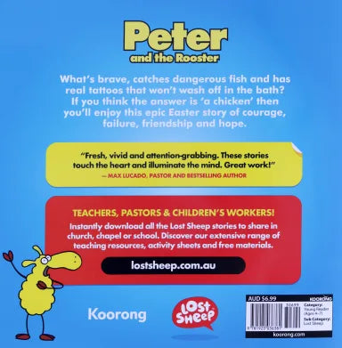 LOST SHEEP:PETER AND THE ROOSTER:AN EASTER STORY