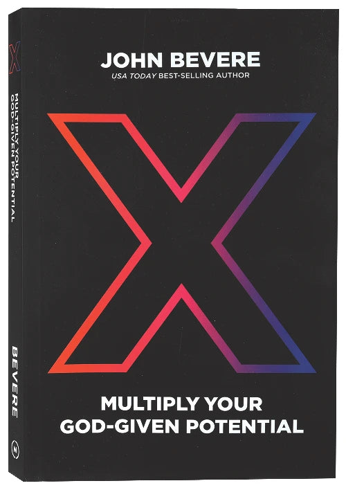 X: MULTIPLY YOUR GOD-GIVEN POTENTIAL