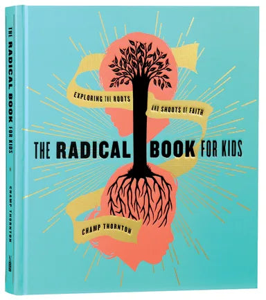 RADICAL BOOK FOR KIDS THE