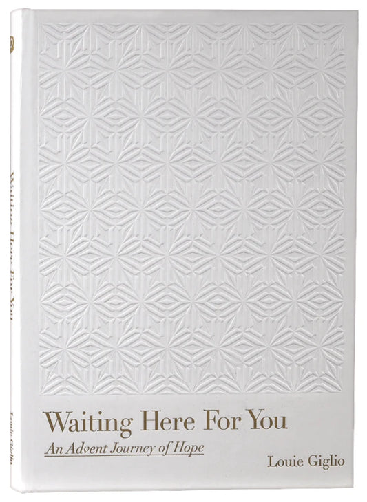 WAITING HERE FOR YOU: AN ADVENT JOURNEY OF HOPE