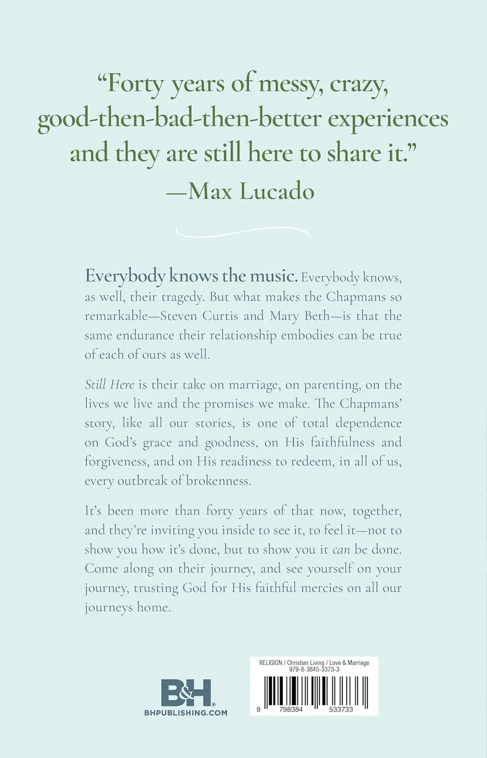 STILL HERE: LIFE TOGETHER ON THE LONG WAY HOME