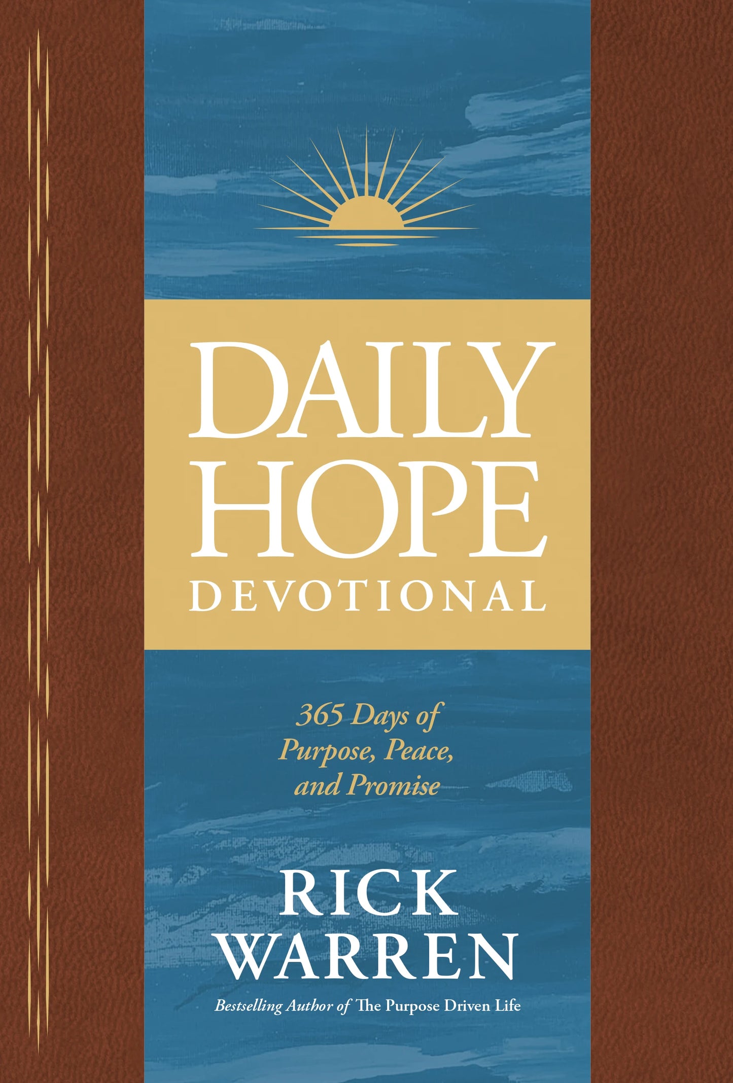 DAILY HOPE DEVOTIONAL: 365 DAYS OF PURPOSE PEACE AND PROMISE