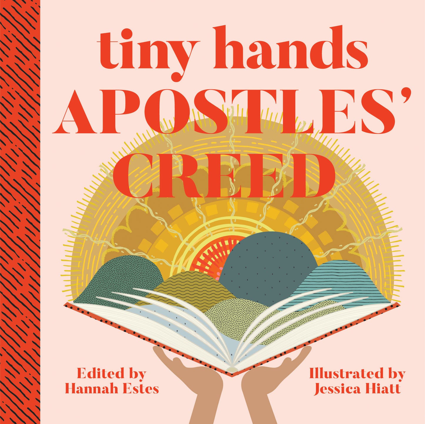 APOSTLES' CREED (#04 IN TINY HANDS SERIES)