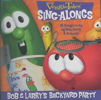 VEGGIE TUNES:BOB & LARRYS BACKYARD PARTY