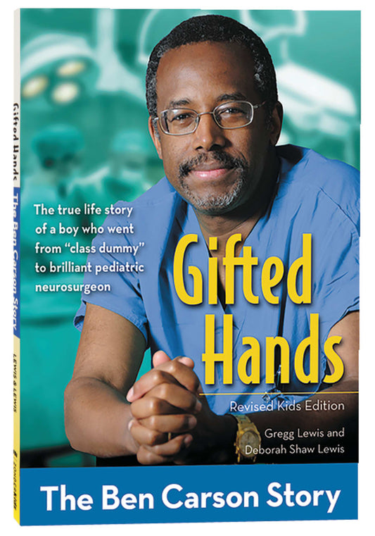 ZBS: GIFTED HANDS - THE BEN CARSON STORY (REVISED KIDS EDITION)