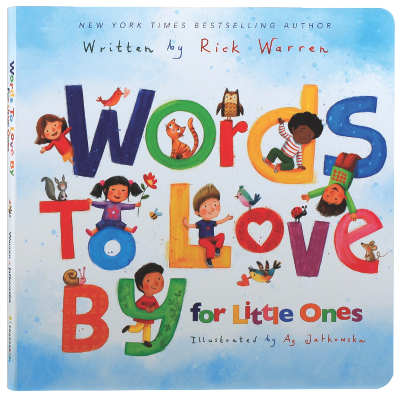 WORDS TO LOVE BY FOR LITTLE ONES