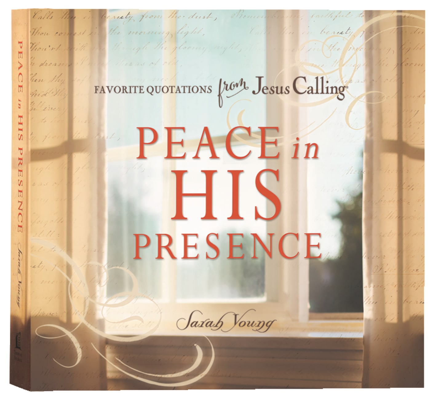 PEACE IN HIS PRESENCE: FAVORITE QUOTATIONS FROM JESUS CALLING