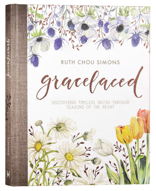 GRACELACED: DISCOVERING TIMELESS TRUTHS THROUGH SEASONS OF THE HEART