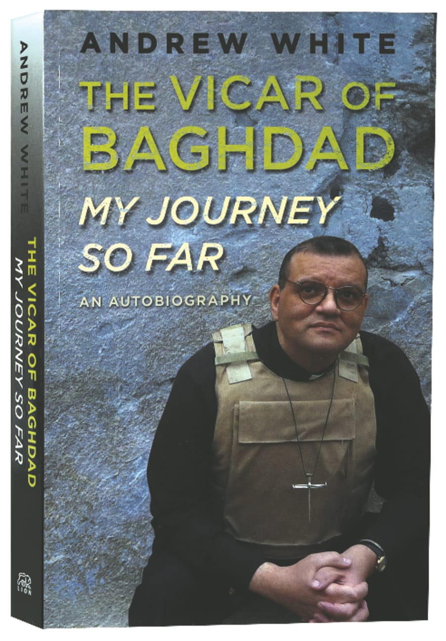 VICAR OF BAGHDAD THE: MY JOURNEY SO FAR
