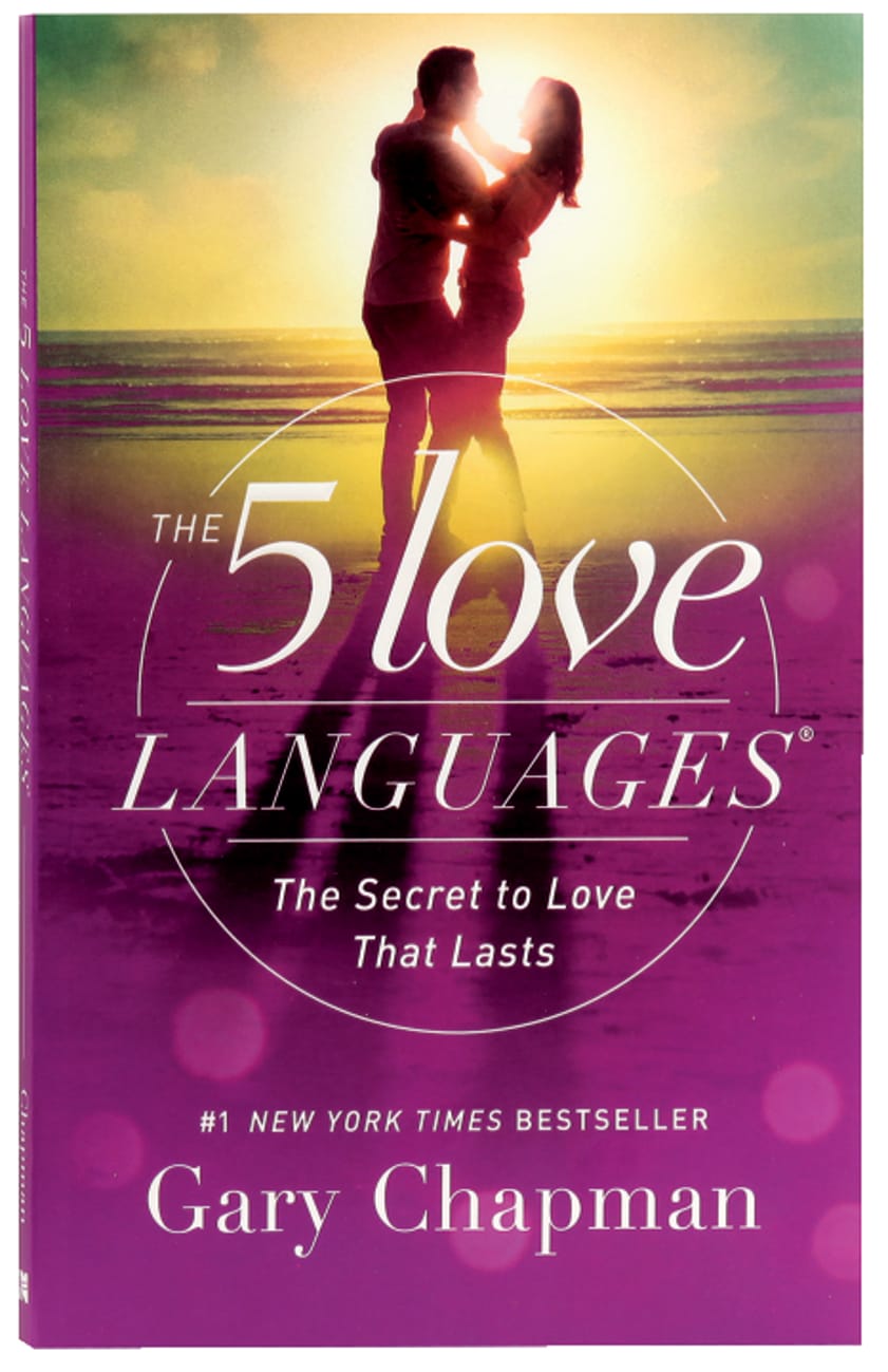 5 LOVE LANGUAGES THE: THE SECRET TO LOVE THAT LASTS