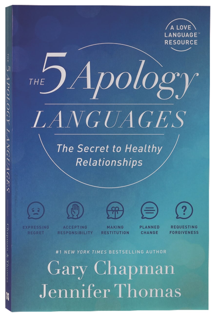 5 APOLOGY LANGUAGES THE: THE SECRET TO HEALTHY RELATIONSHIPS