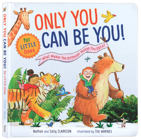 ONLY YOU CAN BE YOU FOR LITTLE ONES: WHAT MAKES YOU DIFFERENT MAKES Y