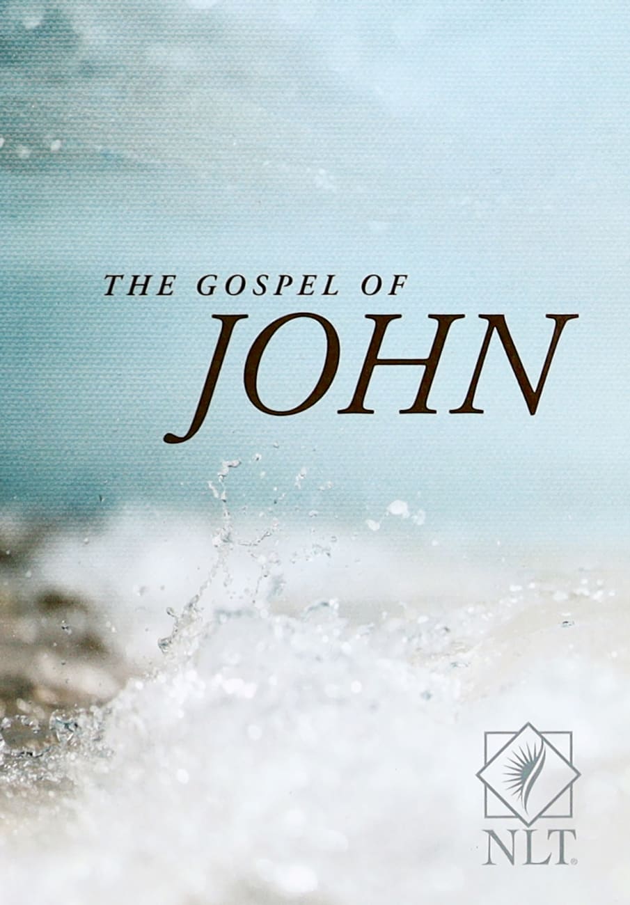 B NLT GOSPEL OF JOHN