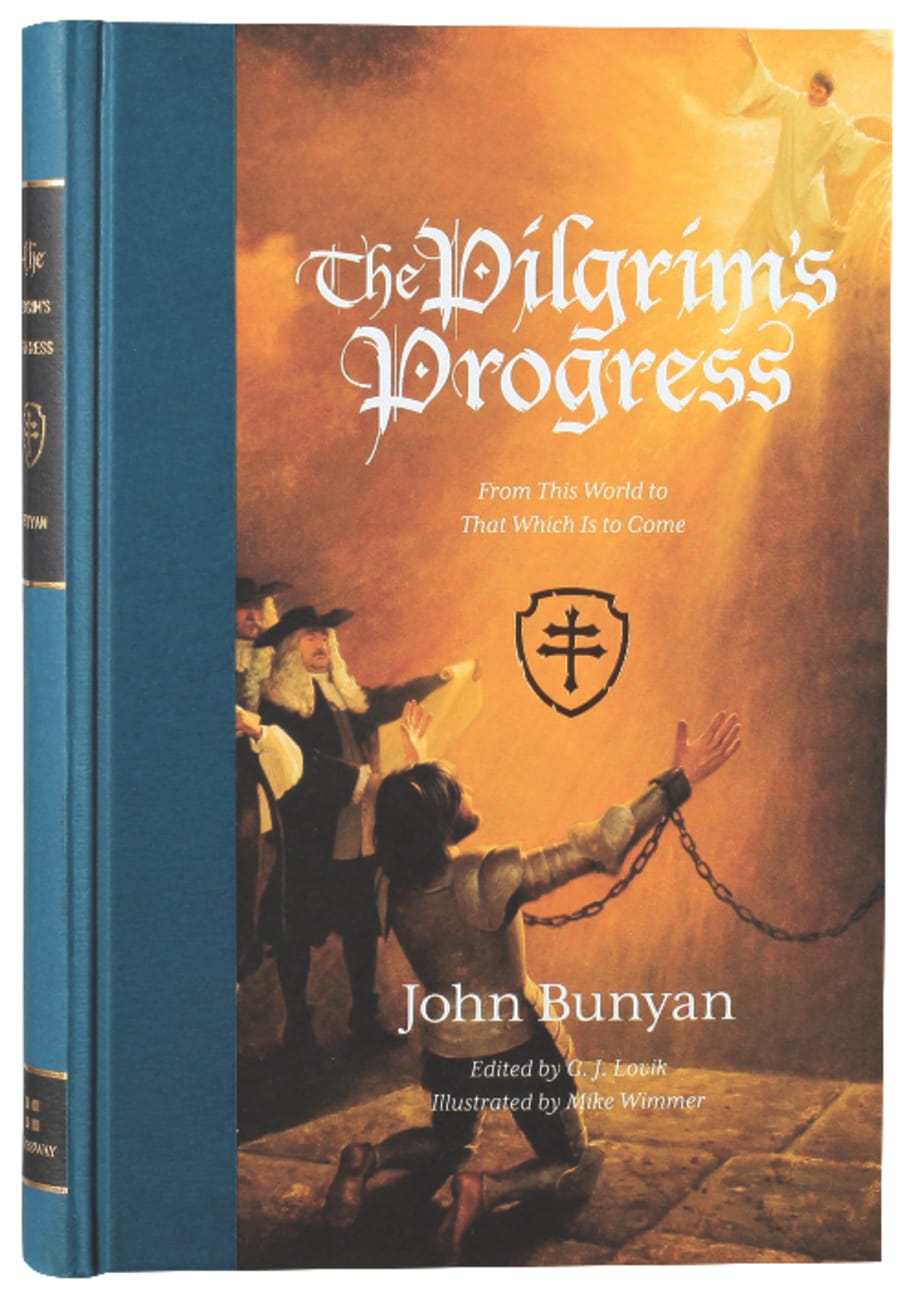 PILGRIM'S PROGRESS THE: FROM THIS WORLD TO THAT WHICH IS TO COME