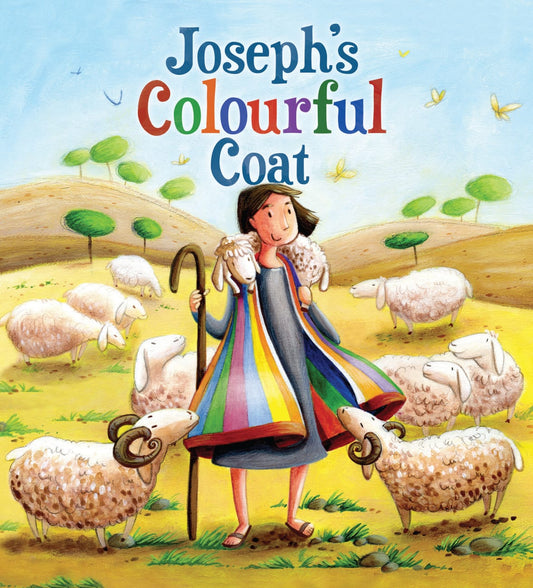 MY FIRST BIBLE STORIES: JOSEPH'S COLOURFUL COAT