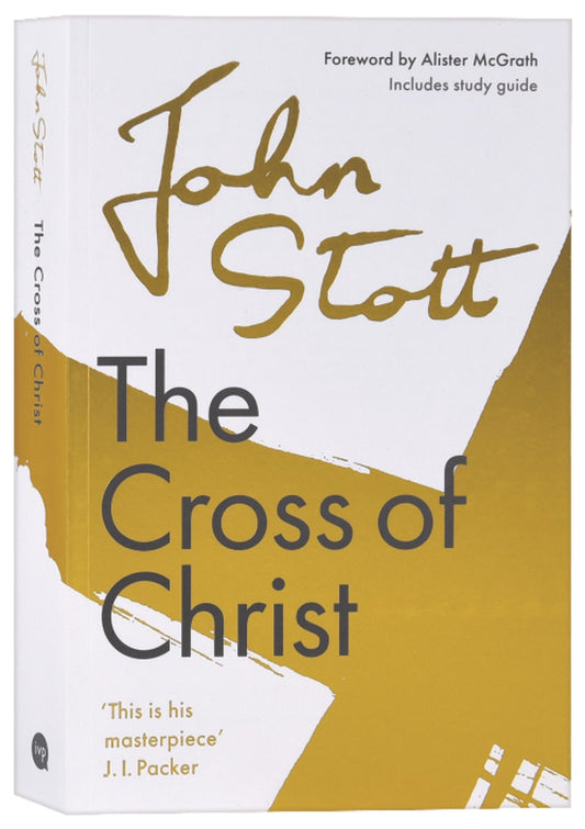 CROSS OF CHRIST THE (WITH STUDY GUIDE)(CENTENARY EDITION)