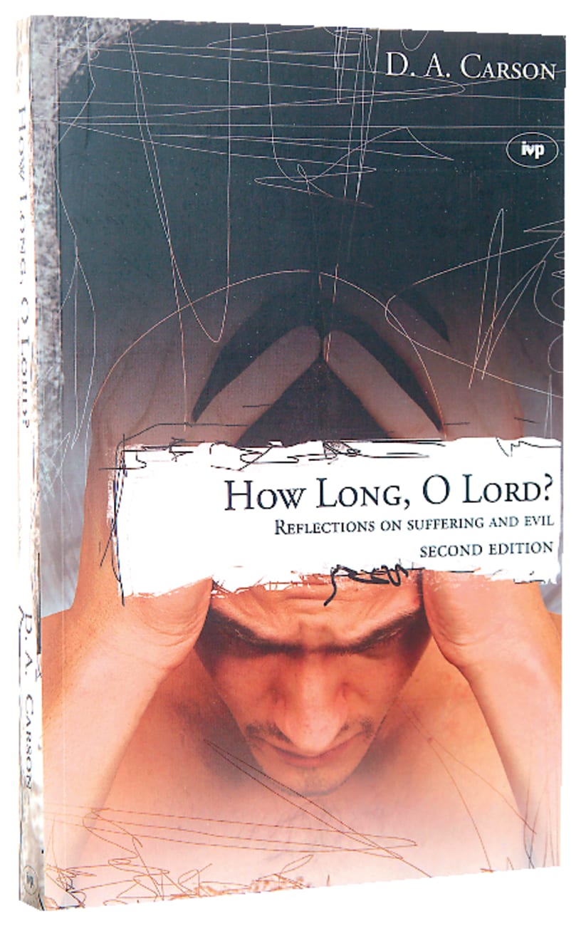 HOW LONG O LORD? (2ND EDITION)