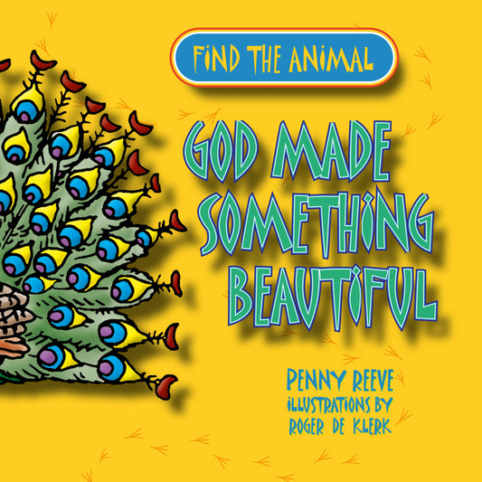 FIND THE ANIMAL: GOD MADE SOMETHING BEAUTIFUL (PEACOCK)