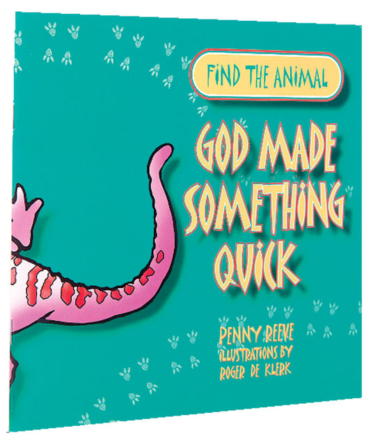 FIND THE ANIMAL: GOD MADE SOMETHING QUICK (LIZARD)