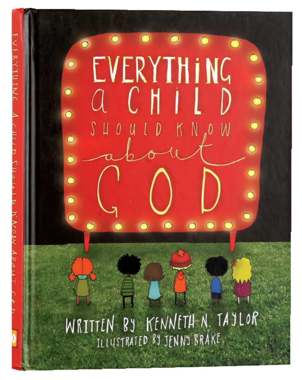 KNOW: EVERYTHING A CHILD SHOULD KNOW ABOUT GOD