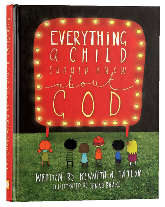 KNOW: EVERYTHING A CHILD SHOULD KNOW ABOUT GOD