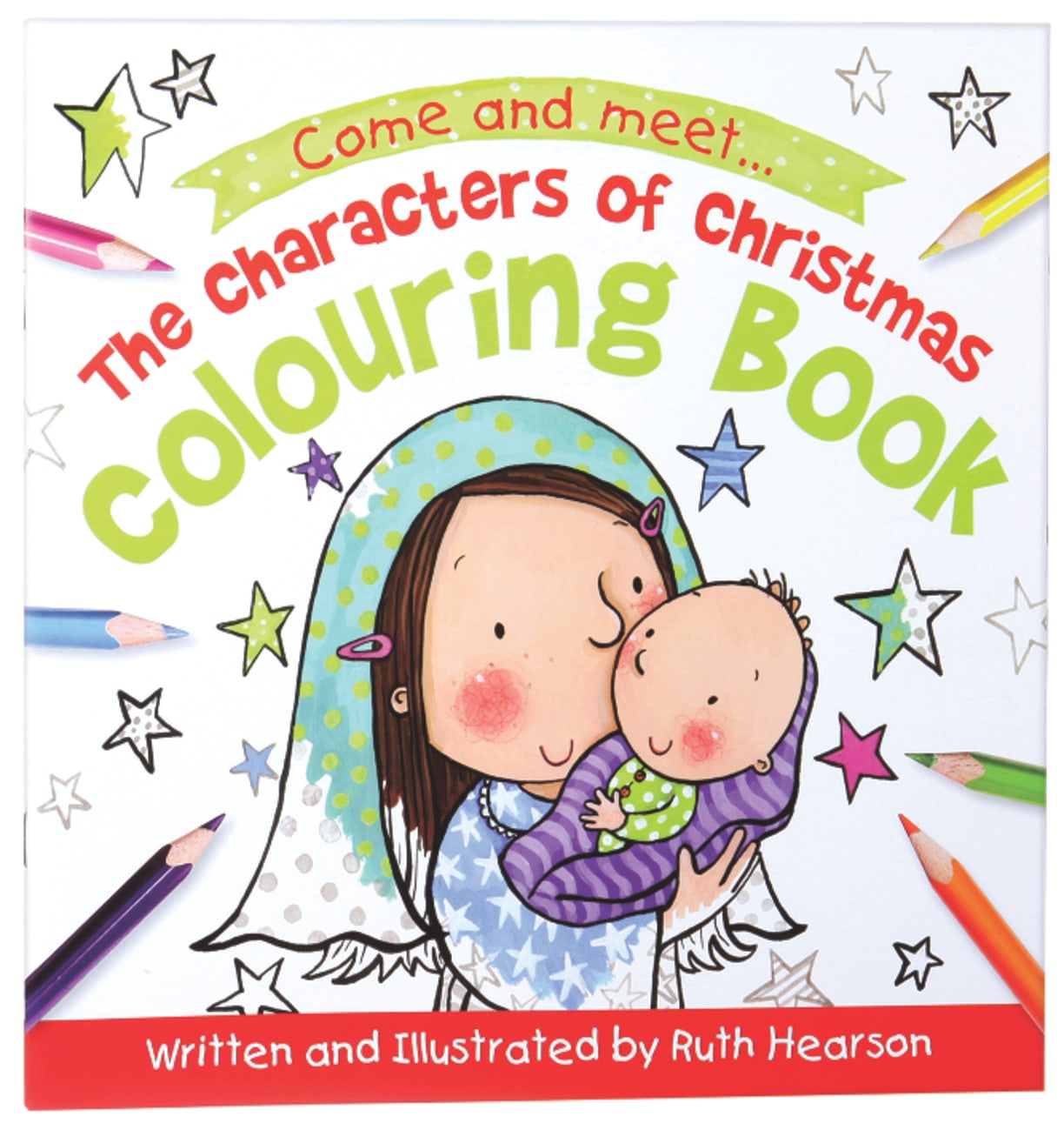 CHARACTERS OF CHRISTMAS COLOURING BOOK THE