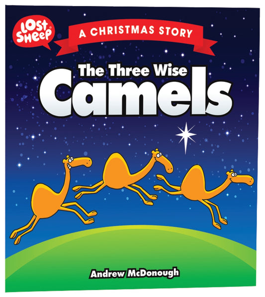 LOST SHEEP:CHRISTMAS STORY:THREE WISE CAMELS