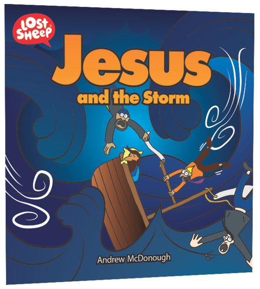 LOST SHEEP:JESUS AND THE STORM