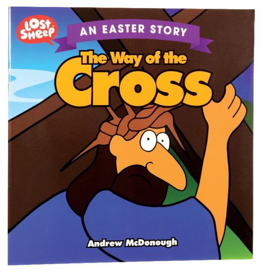 LOST SHEEP:WAY OF THE CROSS  THE