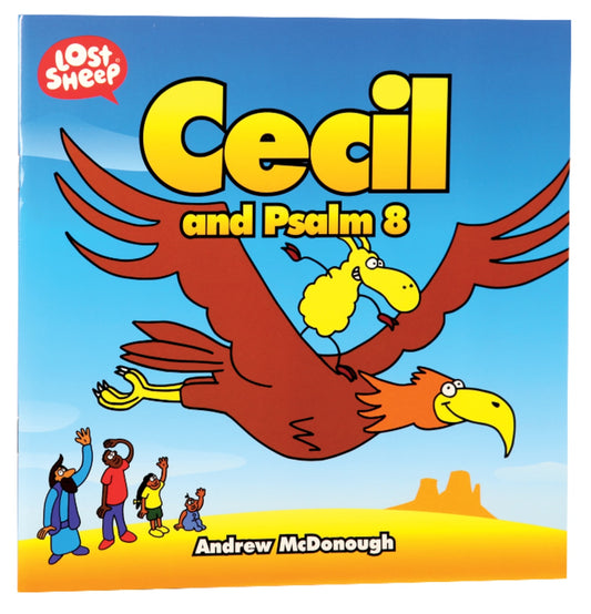 LOST SHEEP:CECIL AND PSALM 8