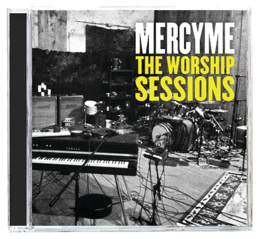 MERCYME:THE WORSHIP SESSIONS