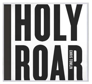 HOLY ROAR - Chris Tomlin