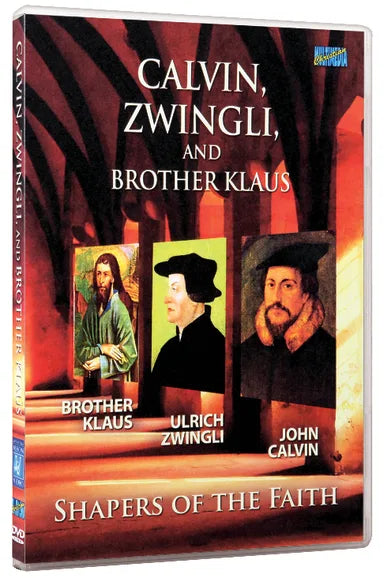 DVD CALVIN  ZWINGLI  AND BROTHER KLAUS