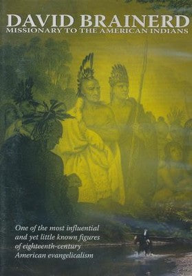 DVD DAVID BRAINERD - MISSIONARY TO THE AMERICAN INDIANS
