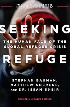 SEEKING REFUGE: ON THE SHORES OF THE GLOBAL REFUGEE CRISIS