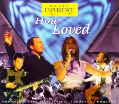 WORSHIP EXPERIENCE:HOW LOVED CD & DVD