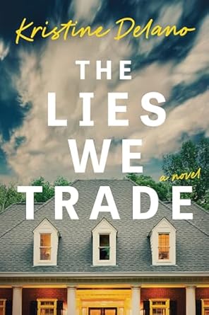THE LIES WE TRADE