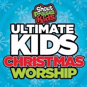 ULTIMATE KIDS CHRISTMAS WORSHIP