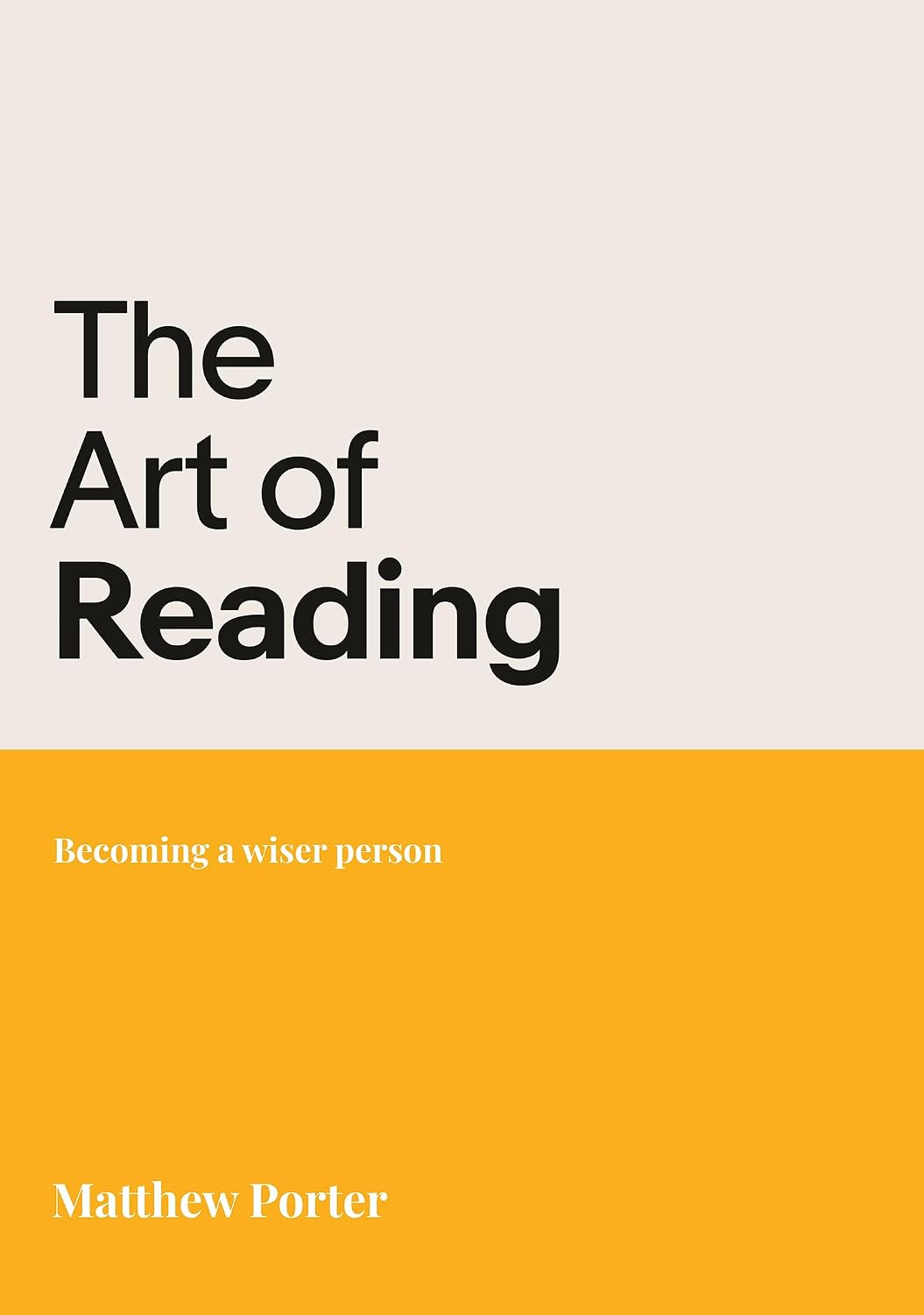 THE ART OF READING: BECOMING A WISER PERSON